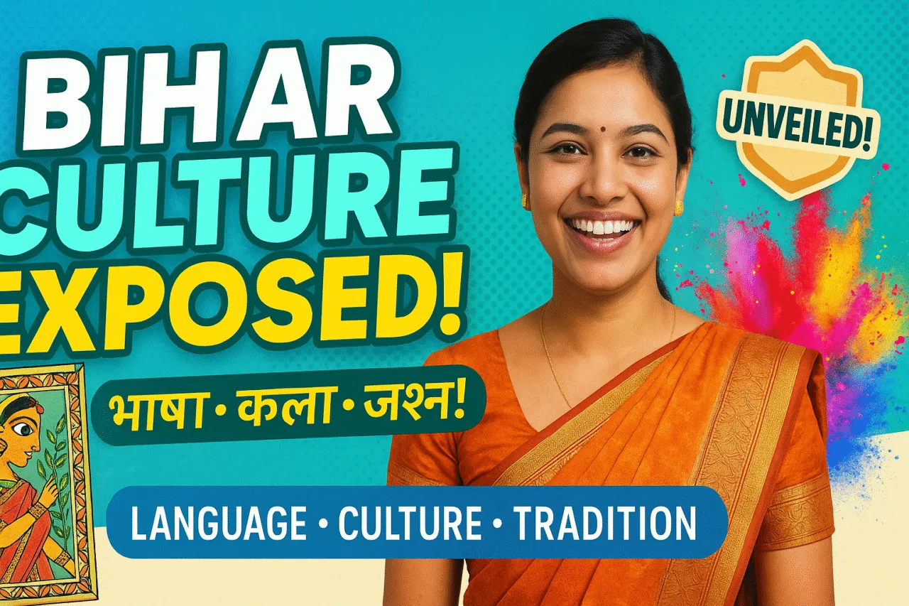 हम बिहारवासी भाषाओं व संस्कृतियों की धरोहर हमारा बिहार